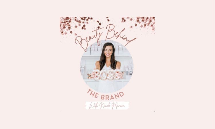 The Beauty Behind The Brand with Nicole Manion
