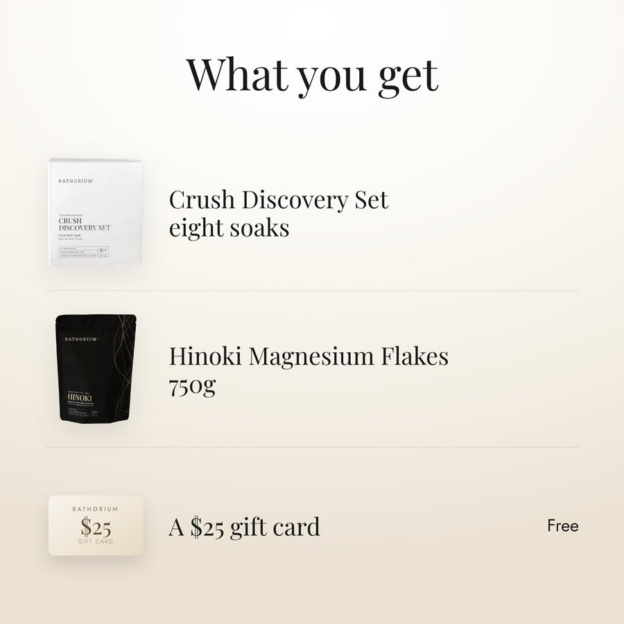 What you get: the Crush Discovery Set, Hinoki Magnesium Flakes 750g and a free $25 e-gift card